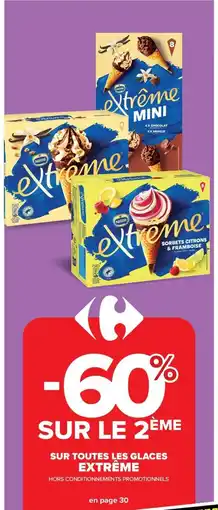 Carrefour Drive EXTRĂME Sur toutes les glaces offre