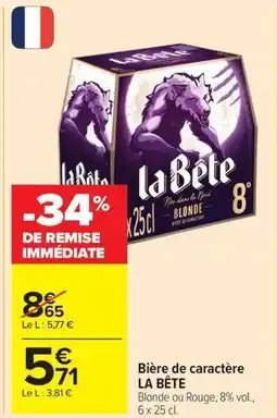 Carrefour Drive LA BÊTE Bière de caractère offre