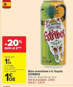 Carrefour Drive ESTRIBOS Bière aromatisée à la Tequila offre