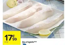Carrefour Drive Dos d'églefin offre
