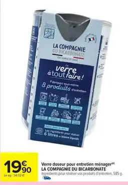 Carrefour Drive LA COMPAGNIE DU BICARBONATE Verre doseur pour entretien menager offre