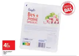 Carrefour Drive SIMPL Dés de jambon offre