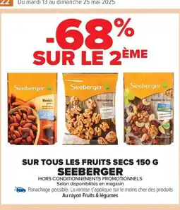 Carrefour Drive SEEBERGER Sur tous les fruits secs offre