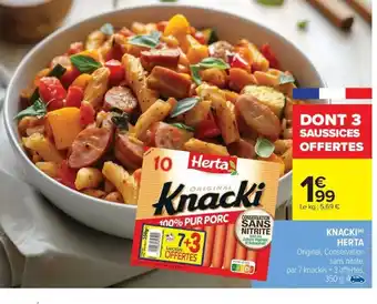 Carrefour Drive HERTA Knacki offre