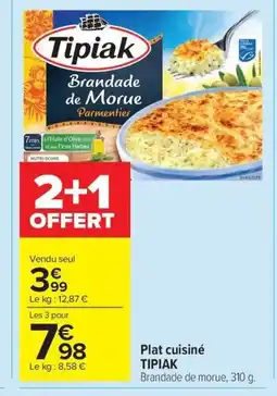 Carrefour Drive TIPIAK Plat cuisiné offre