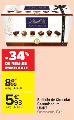 Carrefour Drive LINDT Ballotin de Chocolat Connaisseurs offre