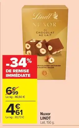 Carrefour Drive LINDT Nuxor offre