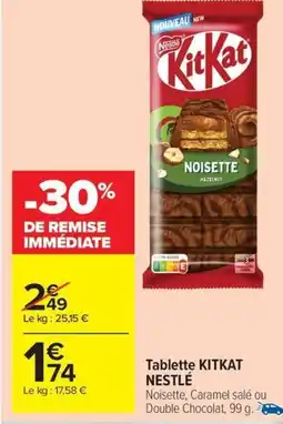 Carrefour Drive KITKAT NESTLÉ Tablette offre