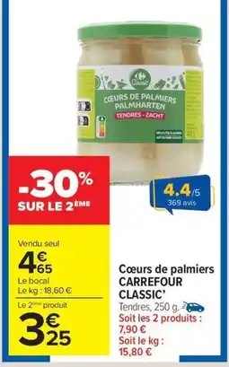 Carrefour Drive CARREFOUR CLASSIC Coeurs de palmiers offre