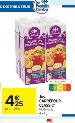 Carrefour Drive CARREFOUR CLASSIC Jus offre