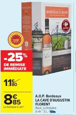 Carrefour Drive LA CAVE D'AUGUSTIN FLORENT A.O.P. Bordeaux offre