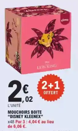 E.Leclerc Drive Mouchoirs boite disney kleenex offre