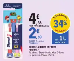 E.Leclerc Drive Brosse a dents enfants signal offre