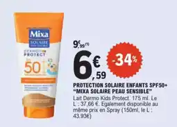 E.Leclerc Drive Protection solaire enfants spf50+ mixa solaire peau sensible offre