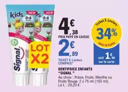 E.Leclerc Drive Dentifrice enfants signal offre