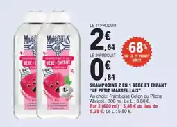 E.Leclerc Drive Shampooing 2 en 1 bébé et enfant le petit marseillais offre