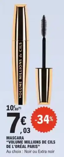 E.Leclerc Drive Mascara volume millions de cils de l'oréal paris offre