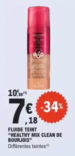 E.Leclerc Drive Fluide teint healthy mix clean de bourjois offre