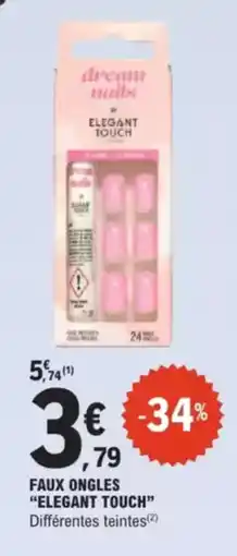 E.Leclerc Drive Faux ongles elegant touch offre