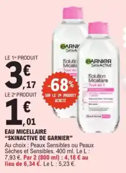 E.Leclerc Drive Eau micellaire skinactive de garnier offre