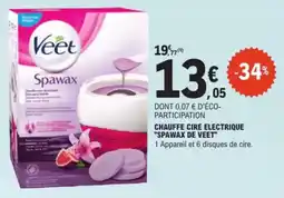 E.Leclerc Drive Chauffe cire electrique spawax de veet offre
