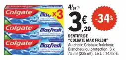 E.Leclerc Drive Dentifrice colgate max fresh offre