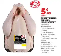 Maximarché Poulet entier fermier label rouge offre