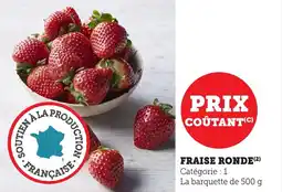 Maximarché Fraise ronde offre