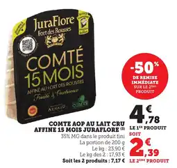 Maximarché Comte aop au lait cru affine 15 mois juraflore offre