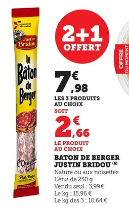 Maximarché Baton de berger justin bridou offre