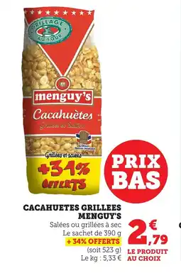 Maximarché Cacahuetes grillees menguy's offre