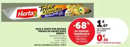 Maximarché Pate a tarte pur beurre tresor de grand mere herta offre
