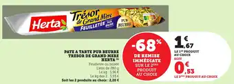 Maximarché Pate a tarte pur beurre tresor de grand mere herta offre