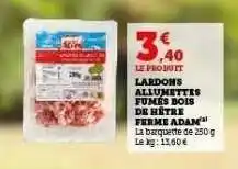 Hyper U LARDONS ALLUMETTES FUMÉS BOIS DE HÊTRE FERME ADAM offre
