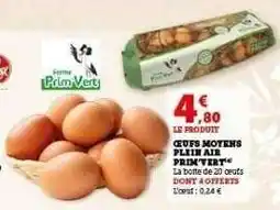 Hyper U OEUFS MOYENS PLEIN AIR PRIM'VERT offre