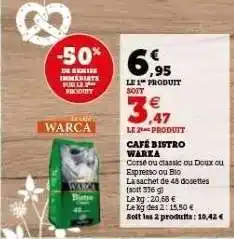 Hyper U CAFÉ BISTRO WARKA offre