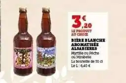 Hyper U BIÈRE BLANCHE AROMATISÉE ALSABIÈRES offre