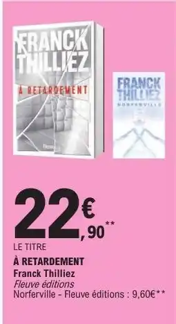 E.Leclerc À RETARDEMENT offre