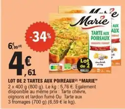 E.Leclerc LOT DE 2 TARTES AUX POIREAUX 'MARIE' offre