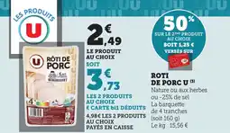 Maximarché Roti de porc u offre