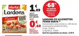 Maximarché Lardons ou allumettes fumes herta offre