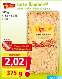 Norma PIERRE SCHMIDT Tarte flambée crème fraîche, lardons et oignons offre
