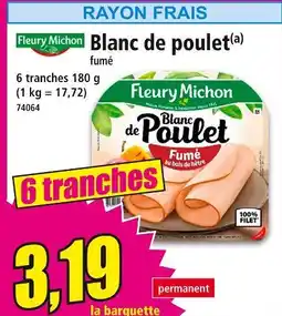 Norma FLEURY MICHON Blanc de poulet fumé offre