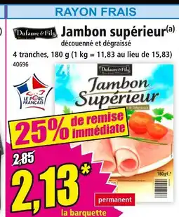Norma DUFAURE & FILS Jambon supérieur offre