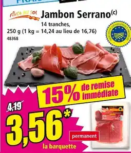 Norma Finca del sol Jambon serrano offre