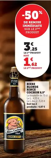 Bi1 Biere blonde rince cochon 8,5° offre