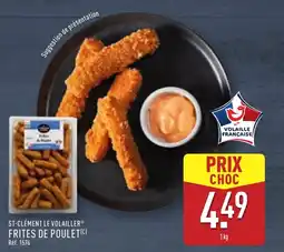 ALDI ST-CLÉMENT LE VOLAILLER® Frites de poulet offre