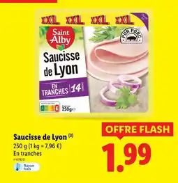 Lidl SAINT ALBY Saucisse de Lyon offre