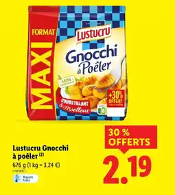 Lidl LUSTUCRU Gnocchi à poêler offre
