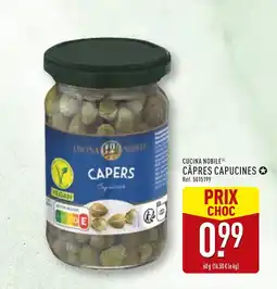 ALDI CUCINA NOBILE Câpres Capucines offre